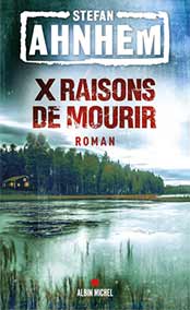 X raisons de mourir