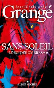 Sans soleil - T2 - Le Roi des ombres