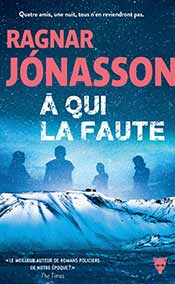 A qui la faute