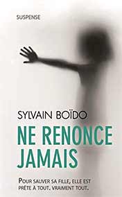 Ne renonce jamais