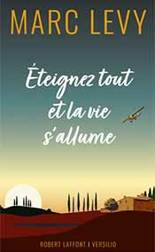 Éteignez tout et la vie s'allume