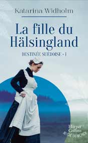 La Fille du Hälsingland,T1