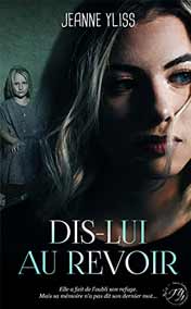 Dis-lui au revoir