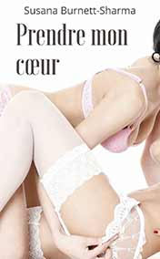 Prendre mon coeur