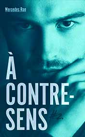 À contre-sens : T2 - Nick