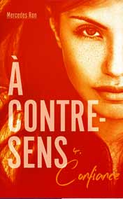 À contre-sens : T4 - Confiance