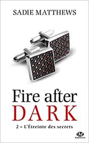 La Trilogie Fire After Dark, T2